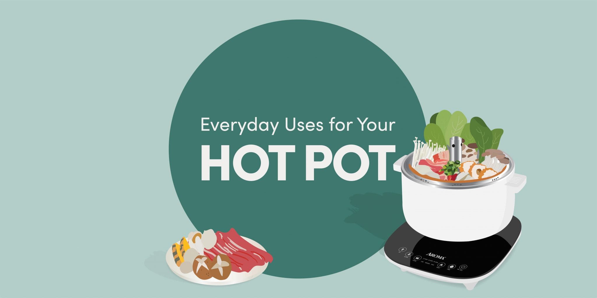 https://www.aromaco.com/wp-content/uploads/2023/03/Everyday-Uses-for-Your-Hot-Pot.jpg